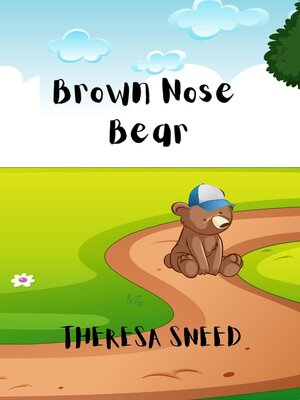 cover image of Brown Nose Bear